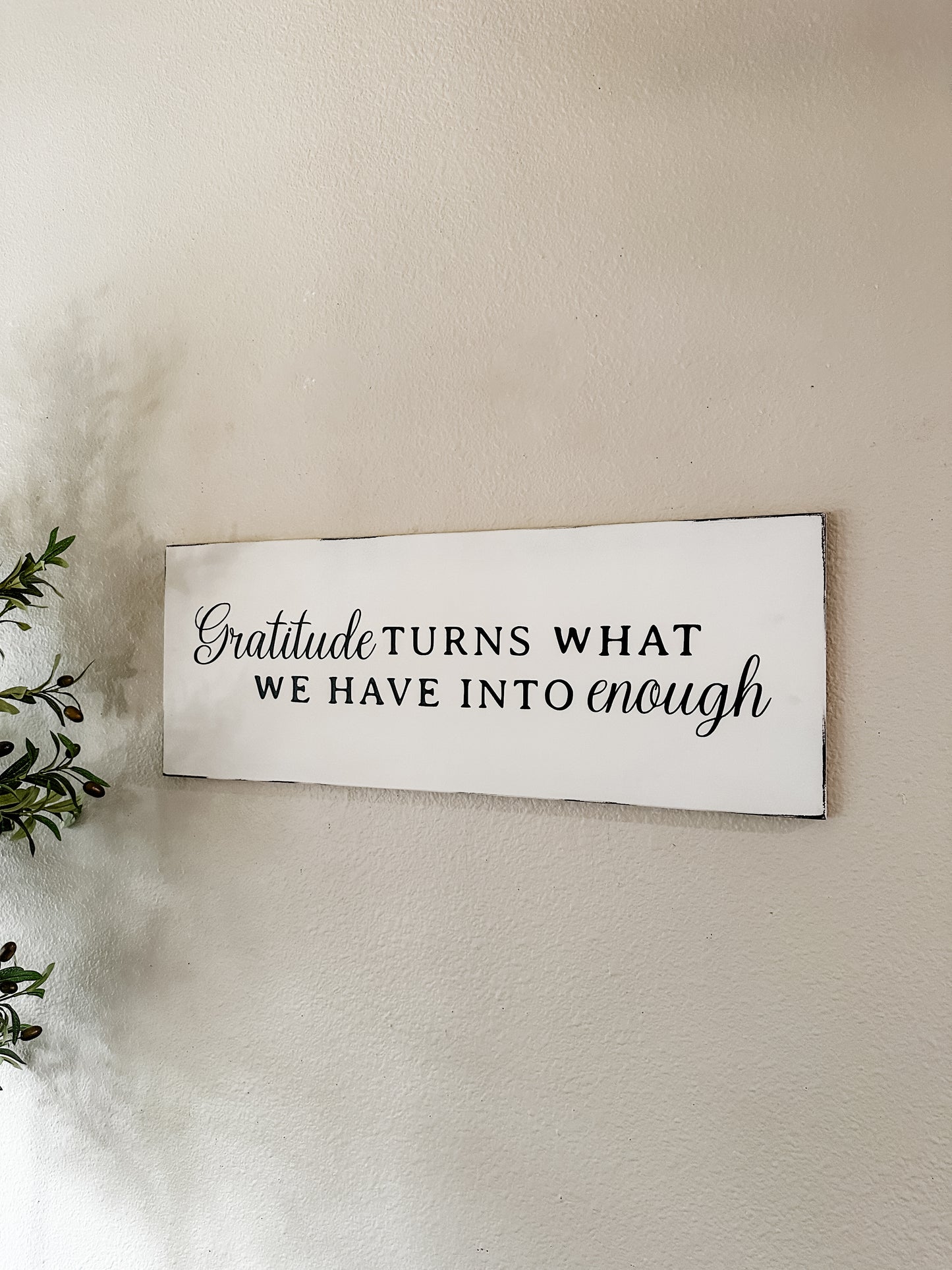 Gratitude turns what we have into enough walk sign