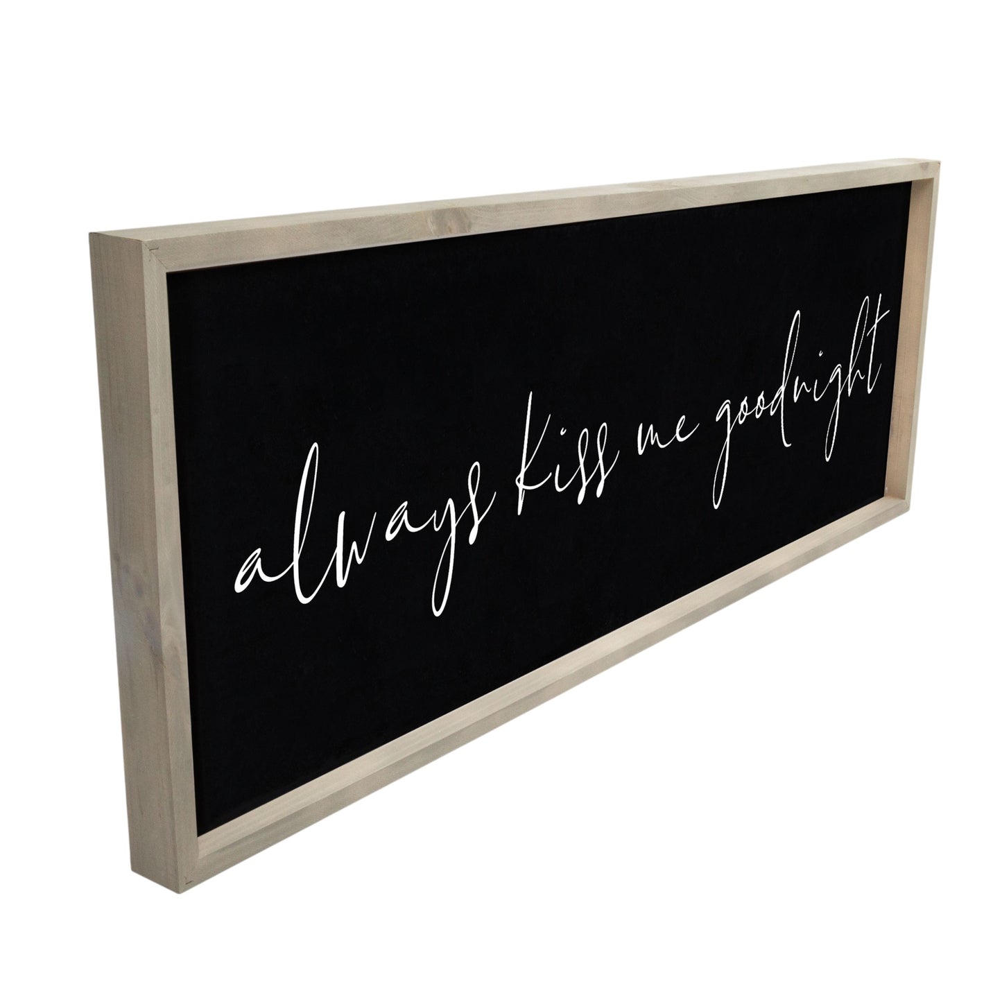 17" X 46" Brown and Black Always Kiss Me Goodnight Solid Wood Wall Decor