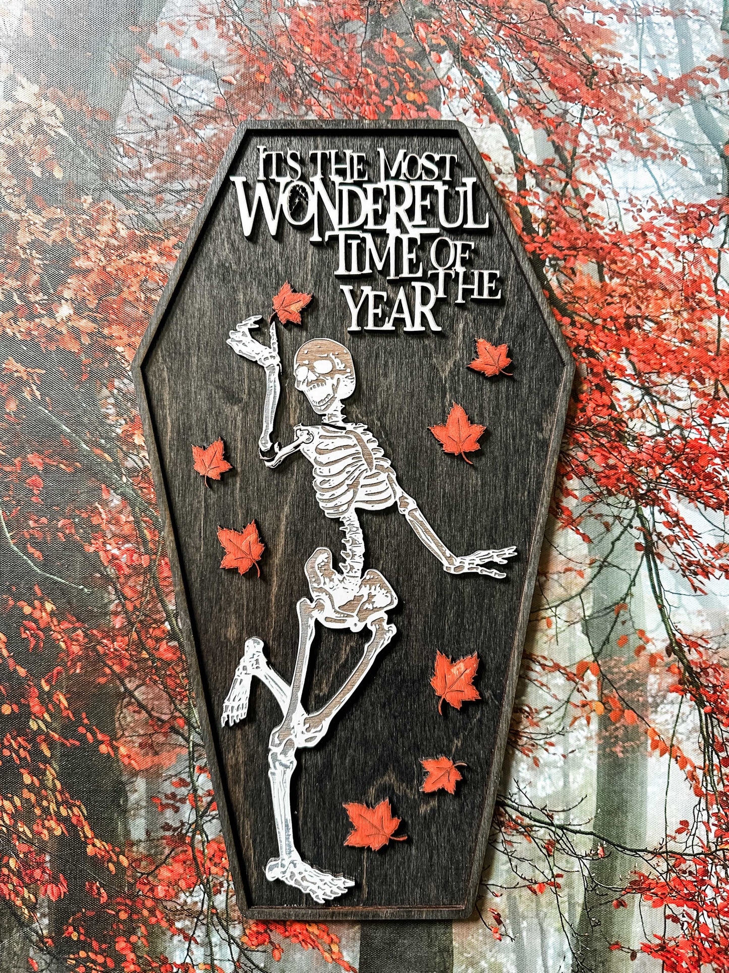 "It's the Most Wonderful Time of the Year" Fall Skeleton Wall Sign