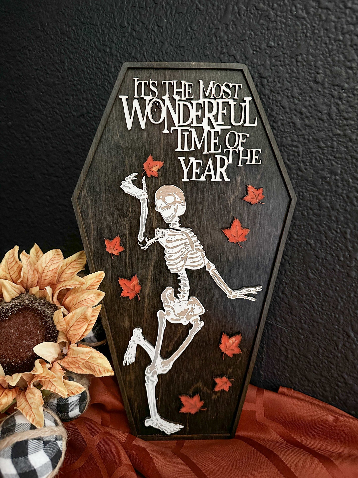 "It's the Most Wonderful Time of the Year" Fall Skeleton Wall Sign