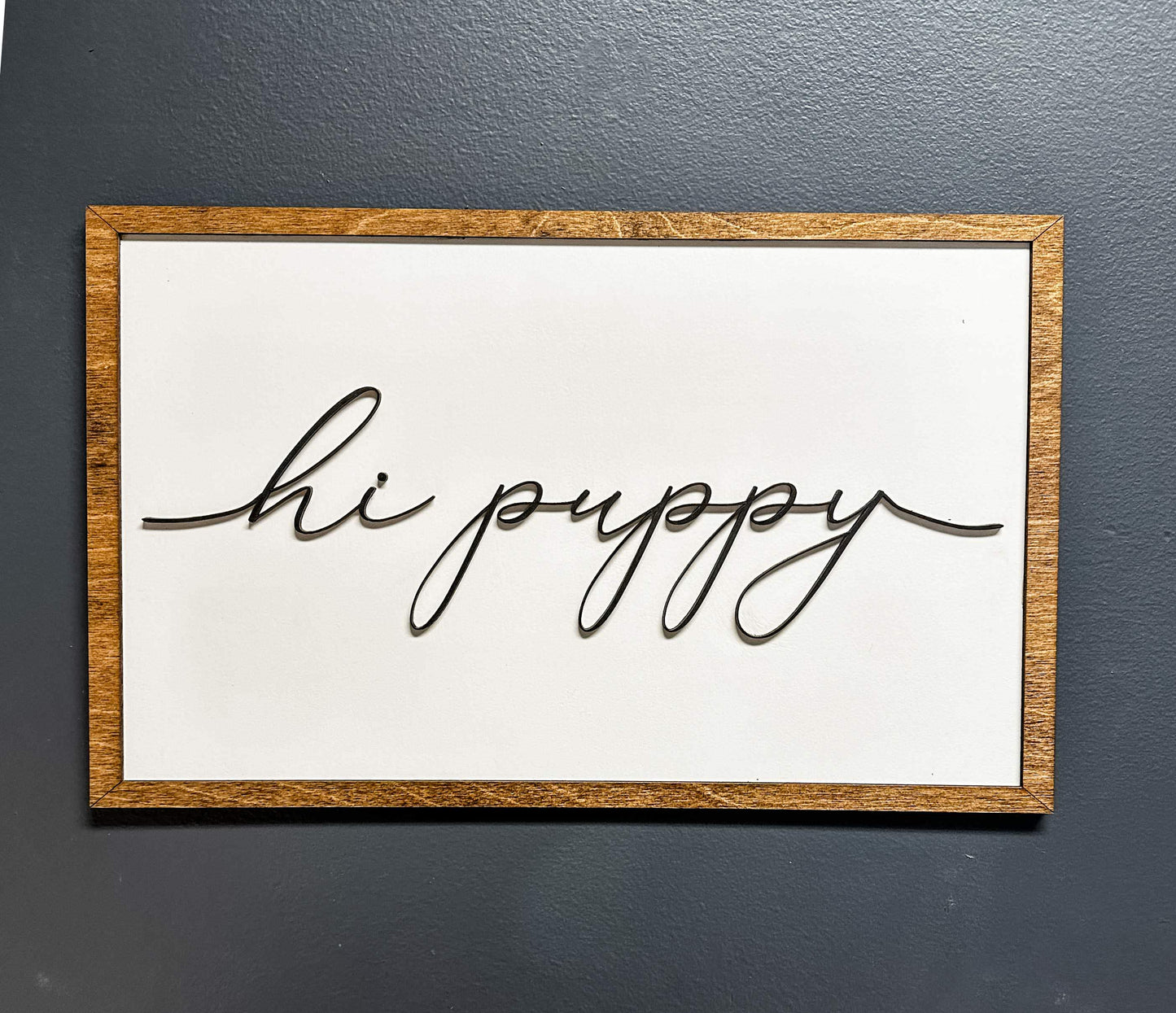 "Hi Puppy" Sign