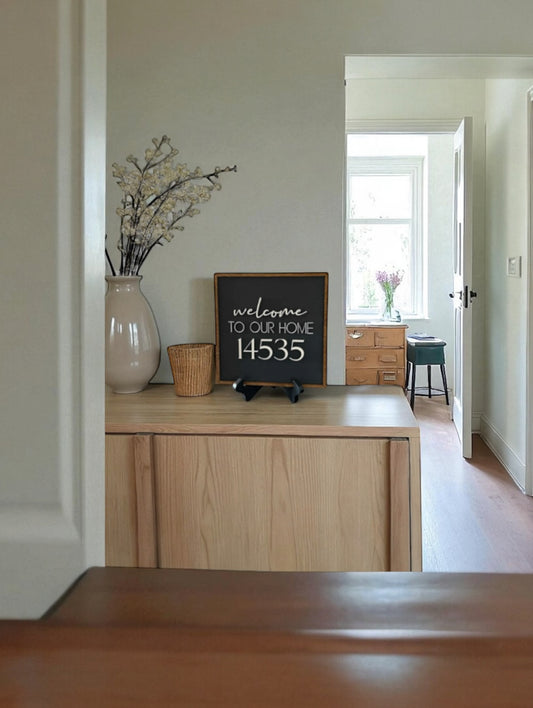 "Welcome To Our Home" Sign
