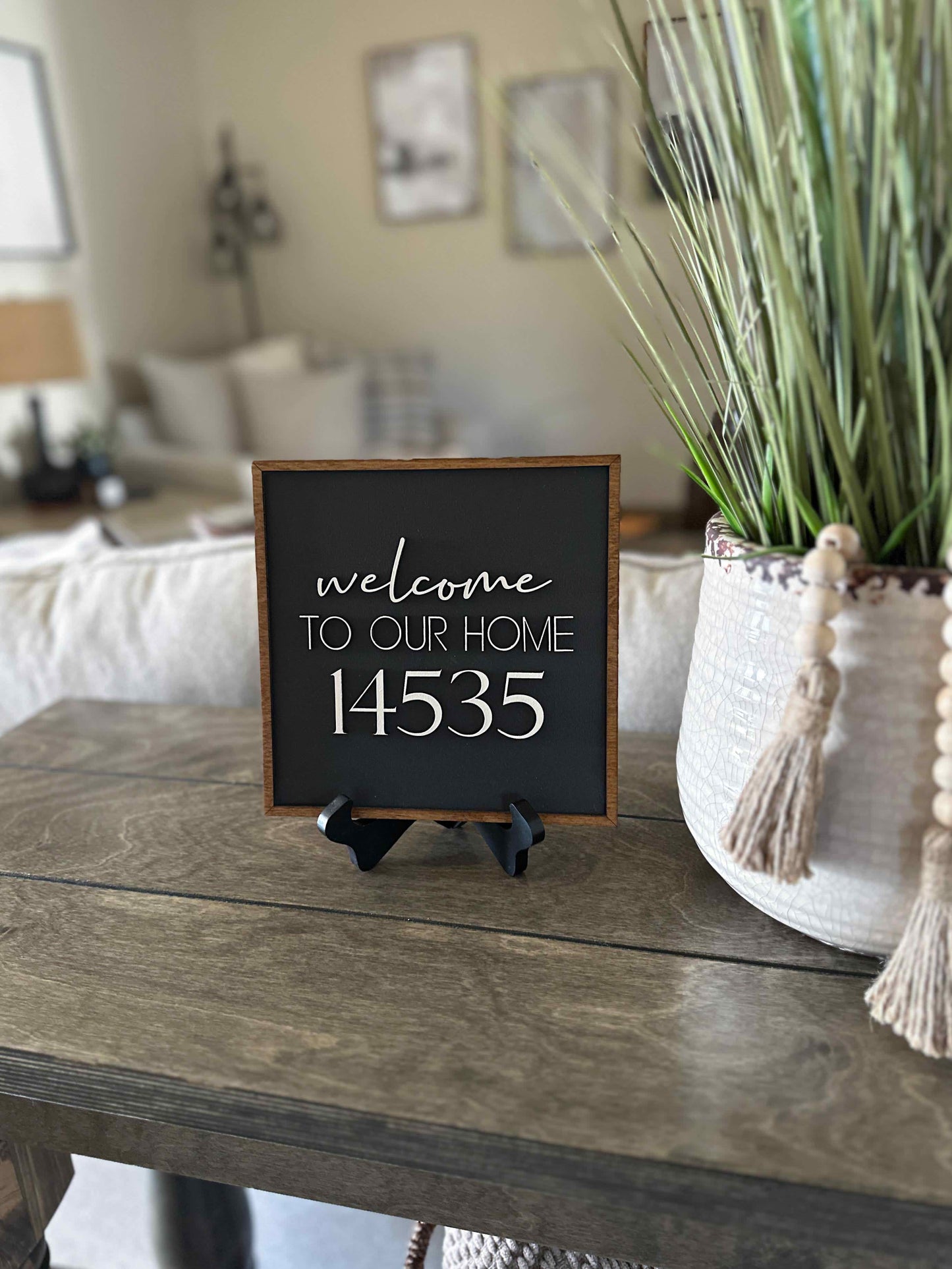 "Welcome To Our Home" Sign